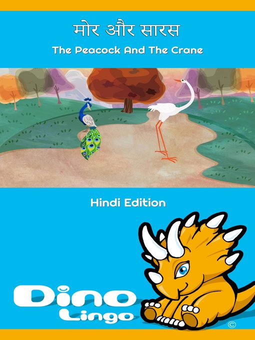 Title details for मोर और सारस / The Peacock And The Crane by Dino Lingo - Available